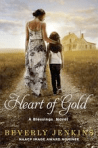Heart of Gold: A Blessings Novel by Beverly Jenkins