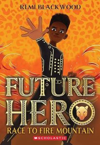 Future Hero by Remi Blackwood