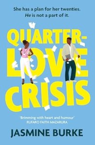 Quarter-Love Crisis by Jasmine Burke